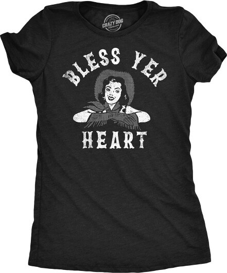Crazy Dog T-Shirts, Inc. WomensBlessYerHeartFunnyTShirtSarcasticSouthernBellGraphicTeeforLadies-CrazyDogWomen'sTShirtWithSarcasticSayingsBlackM