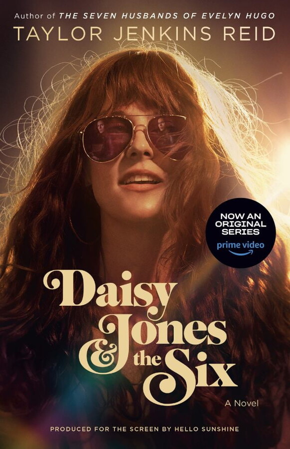 Daisy Jones and the Six (TV Tie-In Edition): A Novel (Media tie-in) (Paperback)