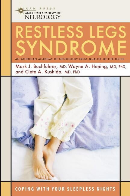 American Academy of Neurology Press Quality of Life Guides: Restless Legs Syndrome: Coping with Your Sleepless Nights (Paperback)