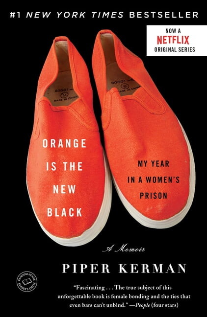 Orange Is the New Black: My Year in a Women's Prison, (Paperback)