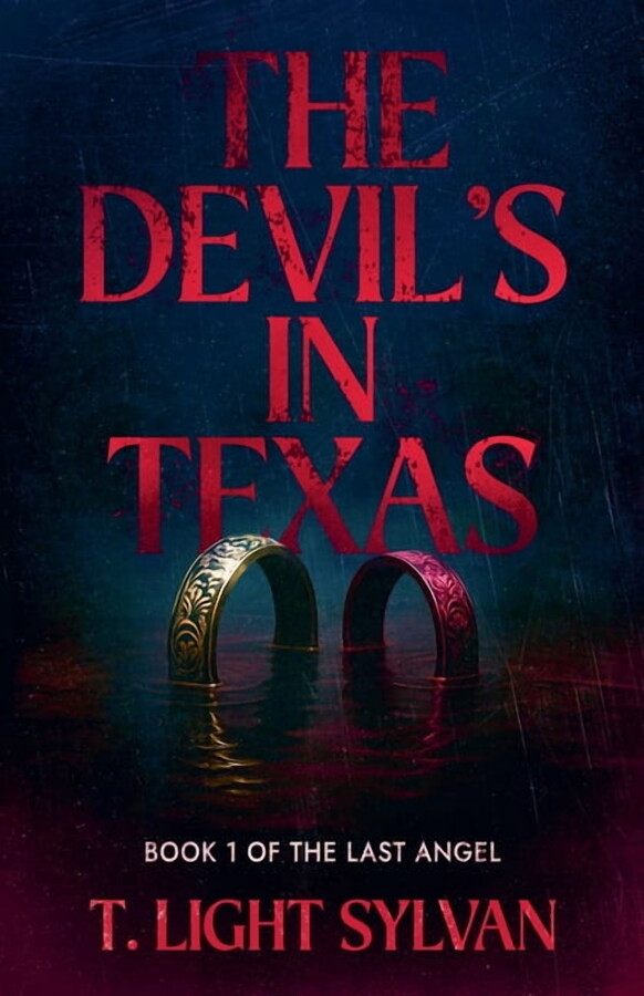The Last Angel The Devil's in Texas, Book 1, (Paperback)