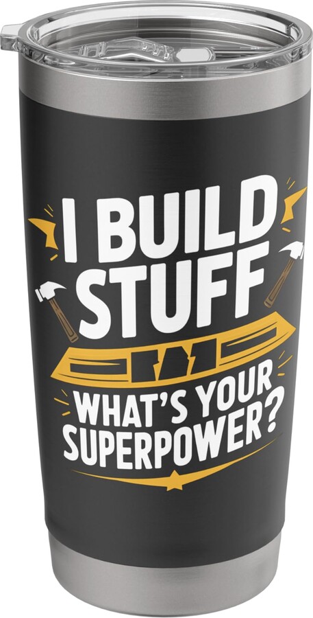 Building Legends Superpowered Construction Apparel I Build Stuff, What’s Your Superpower? Funny Construction Stainless Steel Insulated Tumbler