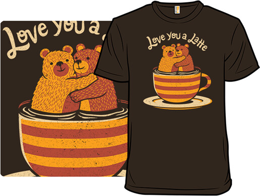 Woot I Love You a Latte Bears T Shirt