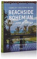Thumbnail for your product : Rizzoli Beachside Bohemian: Easy Living By The Sea - A Designer Couple's Refuge For Family & Friends