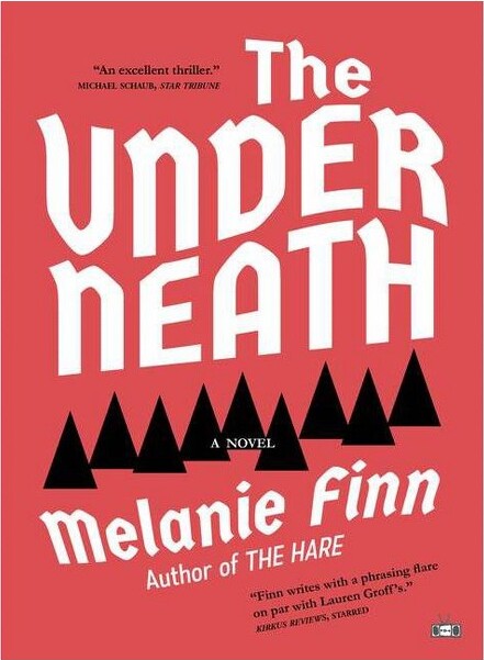 Two Dollar Radio TheUnderneath-byMelanieFinn(Paperback)