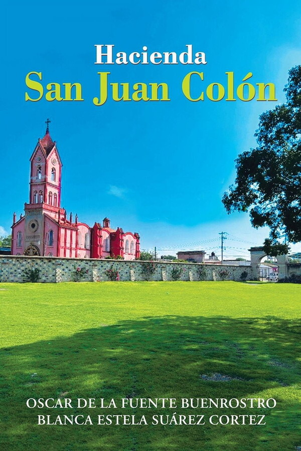 Hacienda San Juan Colón (Paperback)