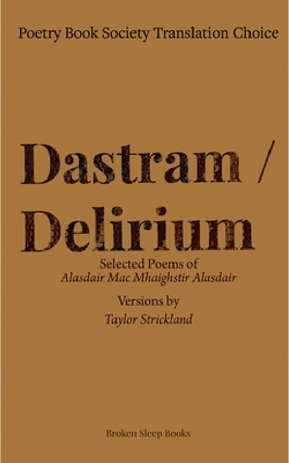 Dastram / Delirium (Paperback) by Taylor Strickland, Alasdair Mac Mhaighstir Alasdair
