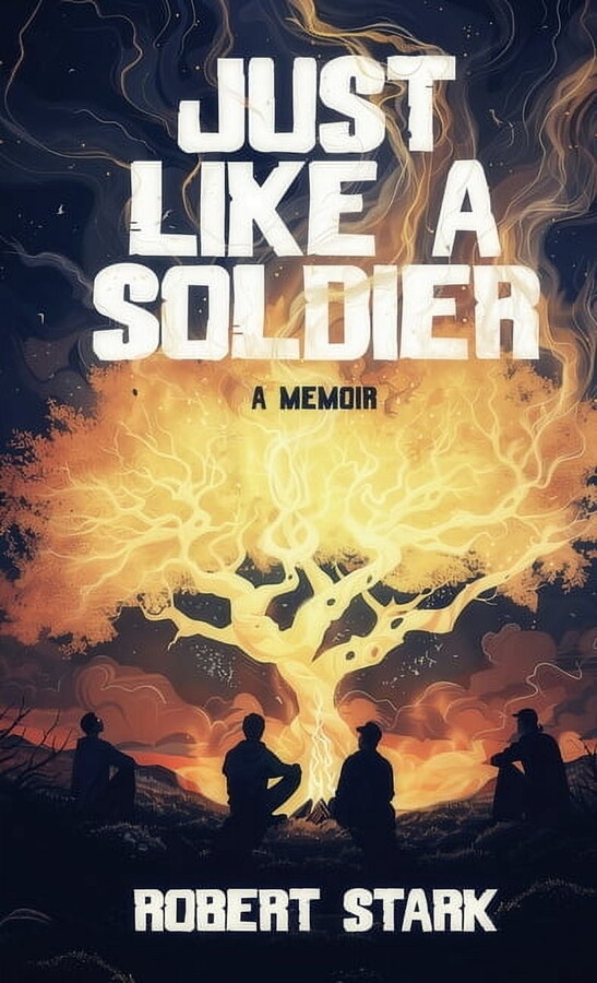Just Like a Soldier: A Memoir, (Hardcover)