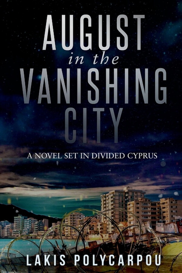 August in the Vanishing City (Paperback) by Lakis Polycarpou