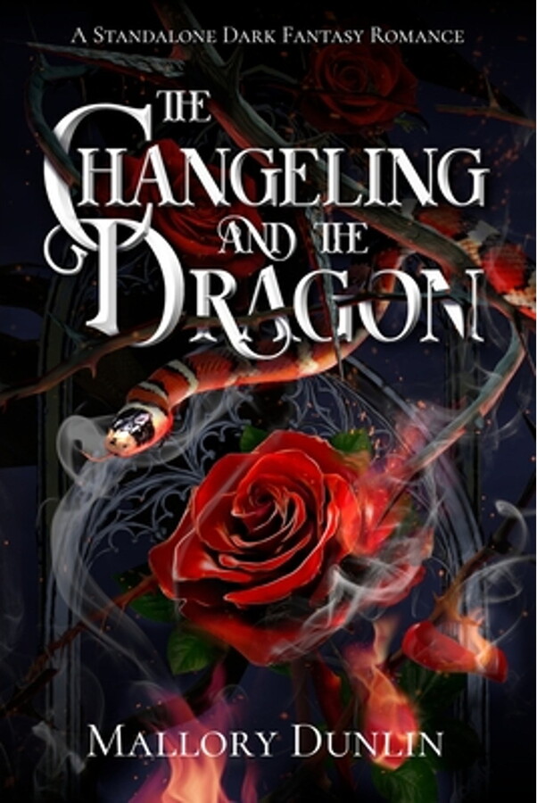 The Changeling and the Dragon: A Standalone Dark Fantasy Romance (Paperback) by Mallory Dunlin