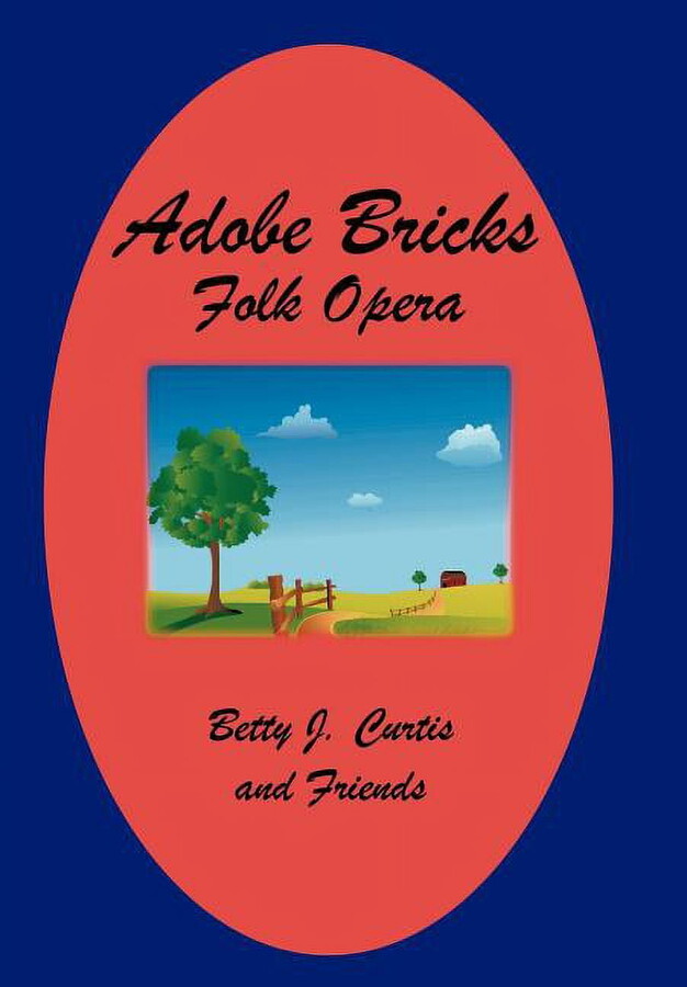 Adobe Bricks Folk Opera (Hardcover)
