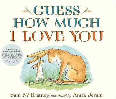 Guess How Much I Love You - by Sam McBratney (Board Book)
