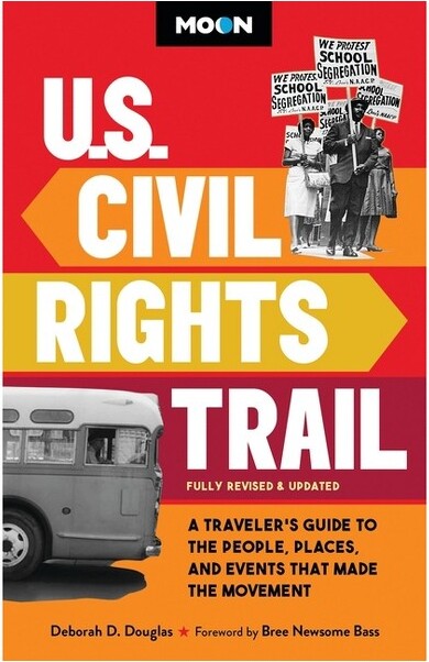 Moon U.S. Civil Rights Trail - (Moon U.S. Travel Guide) 2nd Edition by Deborah D Douglas & Moon Travel Guides (Paperback)