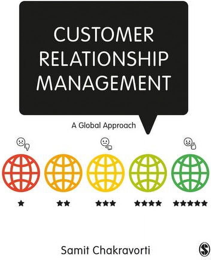 Customer Relationship Management: A Global Approach (Paperback)