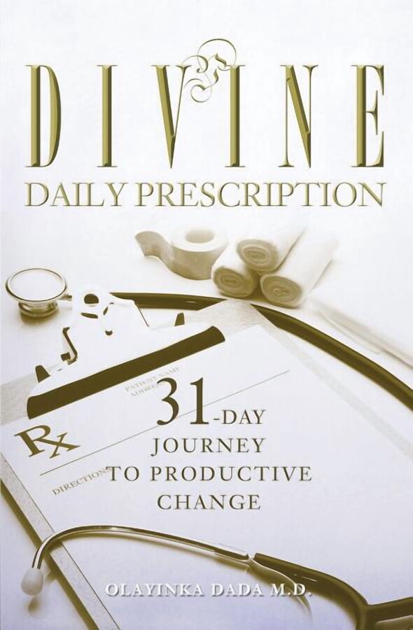 Divine Daily Prescription: 31-Day Journey to Productive Change (Paperback)