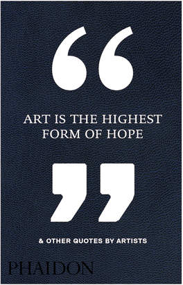 Phaidon Art is the Highest Form of Hope
