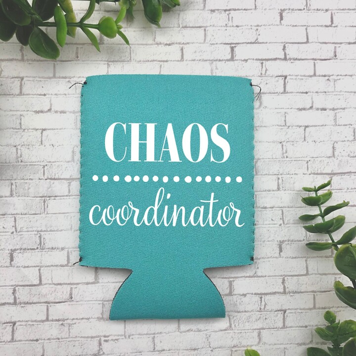 Chaos Coordinator Can Cooler - Gift For Mom, Dad, Or Teacher