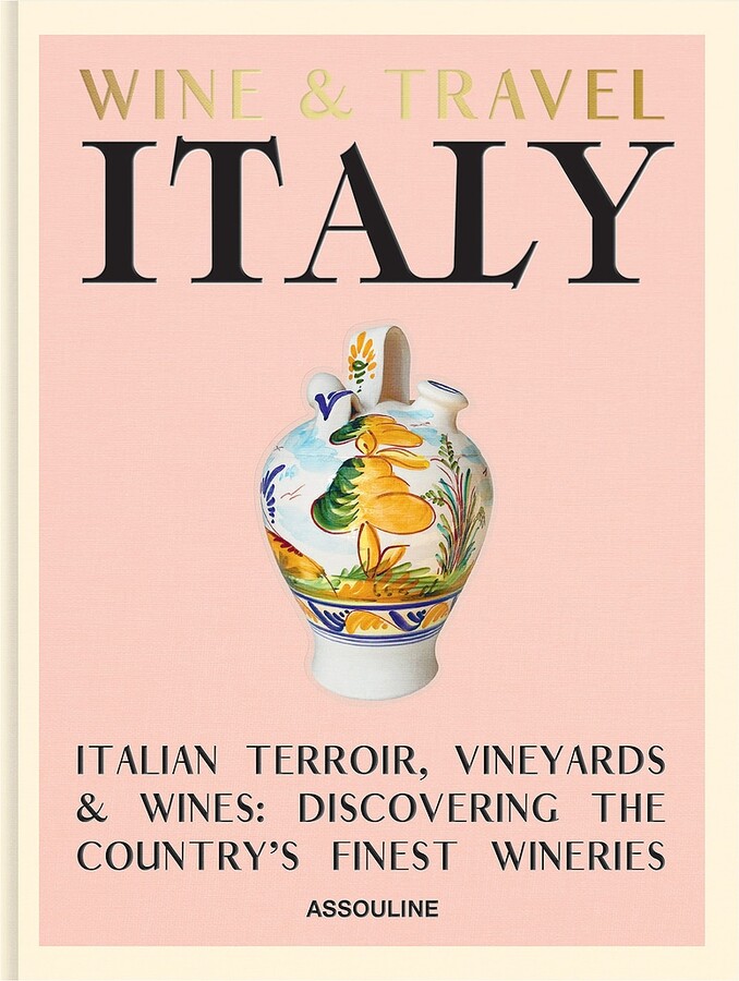 Assouline Wine & Travel Italy in Beauty: NA