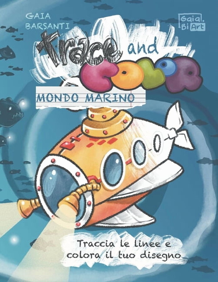 TRACE & COLOR - Mondo Marino -: disegna e colora, (Paperback)