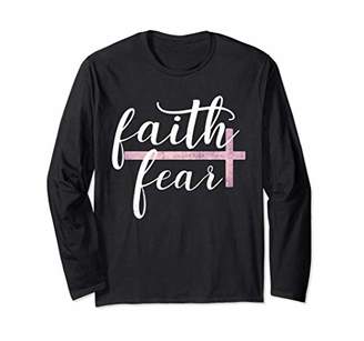 Faith Over Fear Inspirational Christian Gift Bible Quote Long Sleeve T-Shirt