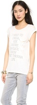 Thumbnail for your product : Haute Hippie I Need Tee