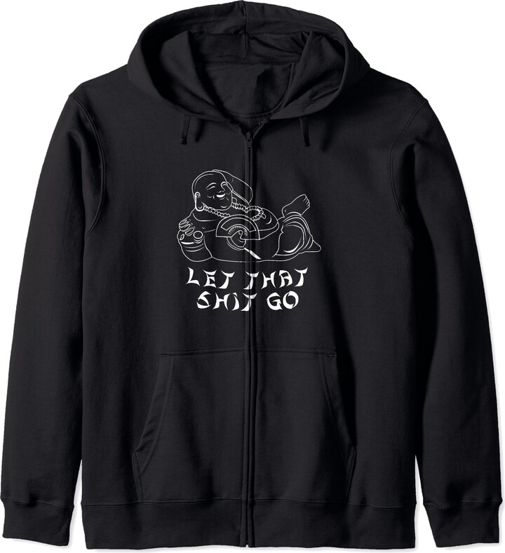 Funny Kawaii Novelty Graphic Sarcasm Gifts Tees Let That Go Funny Novelty Graphic Sarcasm Sarcastic Kawaii Zip Hoodie