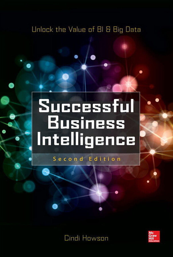 Successful Business Intelligence 2e (Pb) (Paperback)