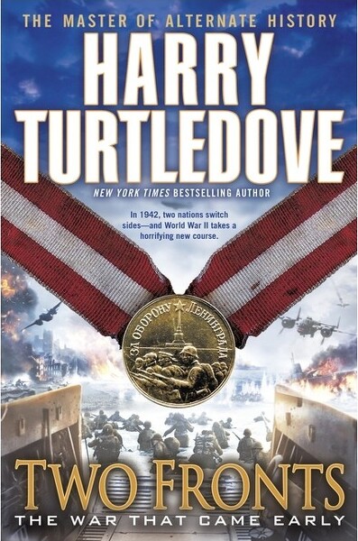 Random House Worlds TwoFronts(TheWarThatCameEarly,BookFive)-byHarryTurtledove(Paperback)