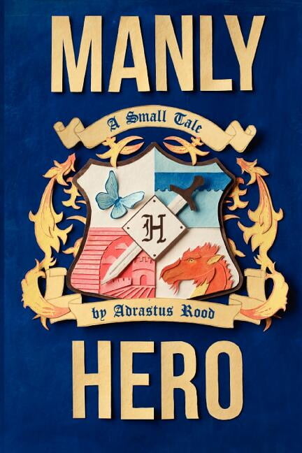 Manly Hero Paperback Adrastus Rood
