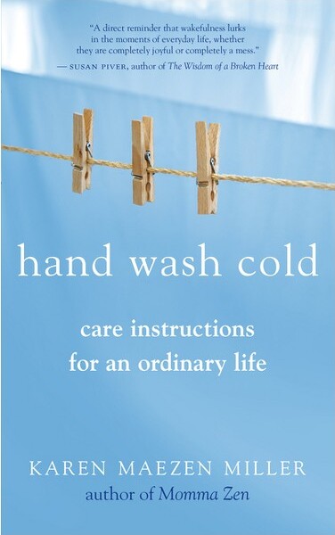 New World Library Hand Wash Cold - by Karen Maezen Miller (Paperback)