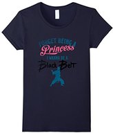 Thumbnail for your product : Karate Shirt Forget Being A Princess I Wanna Be A Black Belt