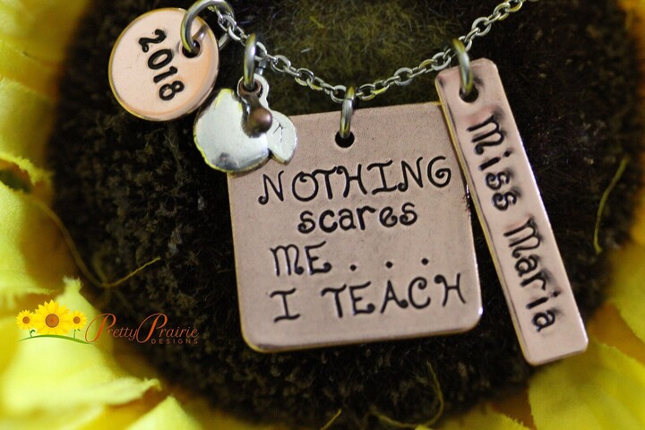 Nothing Scares Me I Teach Necklace, Teacher Keychain, Personalized, Hand Stamped, Copper Best Ever, Love To Gift