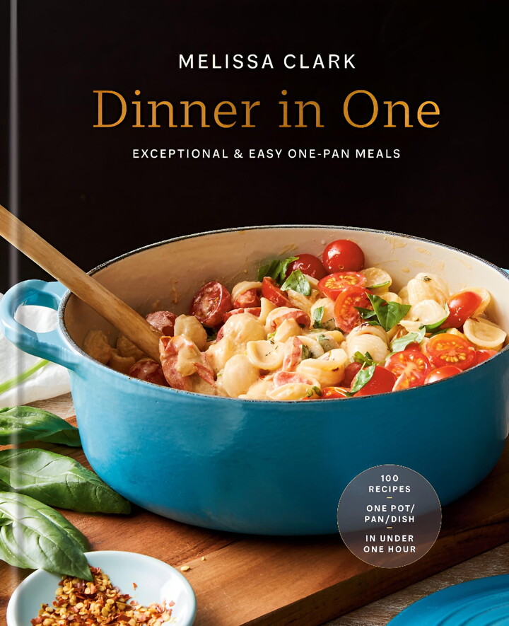 Dinner in One : Exceptional & Easy One-Pan Meals: A Cookbook (Hardcover)