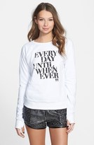 Thumbnail for your product : Boy Meets Girl 'Every Day' Graphic French Terry Sweatshirt (Juniors)