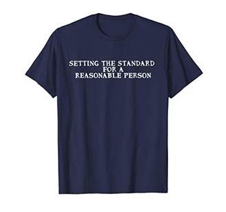 Reasonable Person Funny Lawyer T Shirt