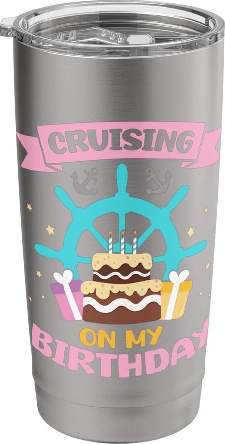 Ideal for cruise lovers and birthday celebrants Cruising On My Birthday Fun Party Shirt for Cruise Stainless Steel Insulated Tumbler