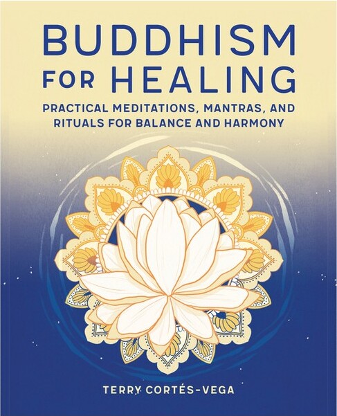 BuddhismforHealing-byTerryCortés-Vega(Paperback)