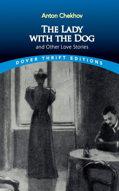 Dover Thrift Editions: Short Stories The Lady with the Dog and Other Love Stories, (Paperback)