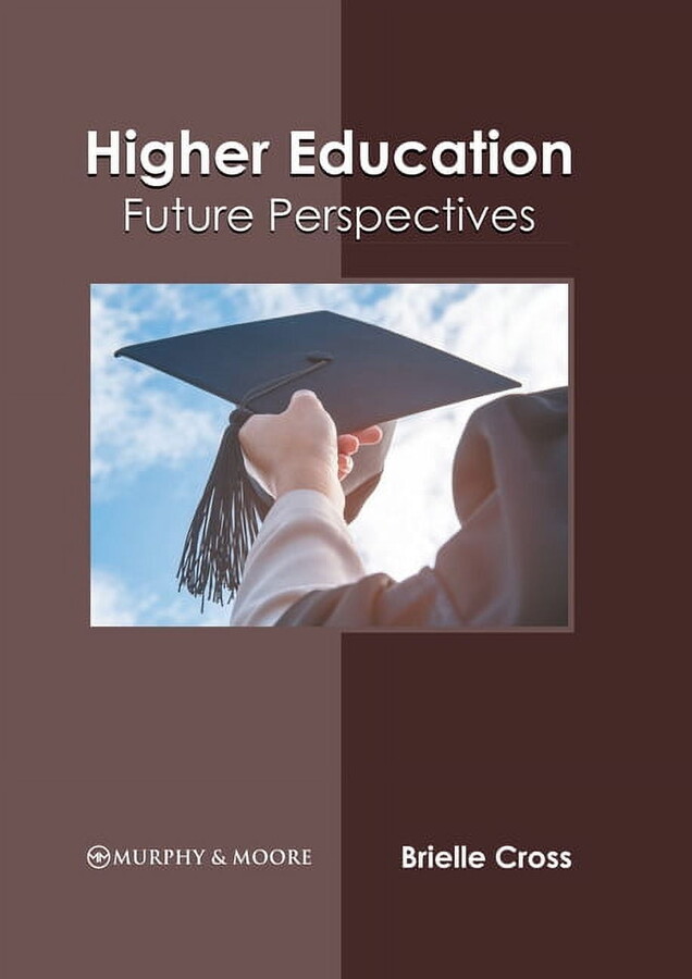 Higher Education: Future Perspectives (Hardcover)