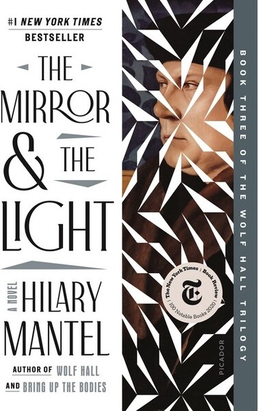 Picador USA The Mirror & the Light - (Wolf Hall Trilogy) by Hilary Mantel (Paperback)