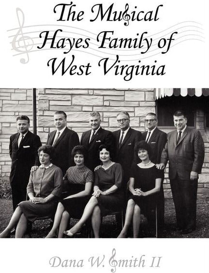 The Musical Hayes Family of West Virginia (Paperback)