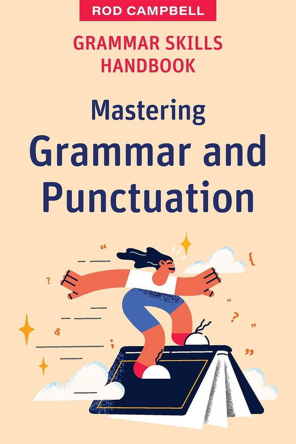 High School Success Grammar Skills Handbook: Mastering Grammar and Punctuation, (Paperback)