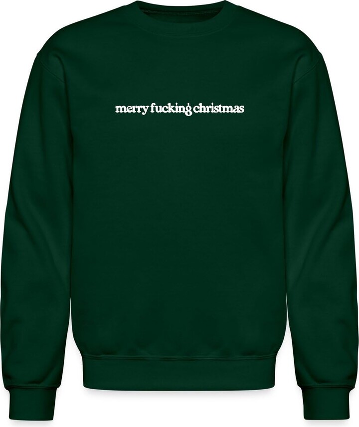 Spreadshirt Merry Fucking Christmas Crewneck Sweatshirt