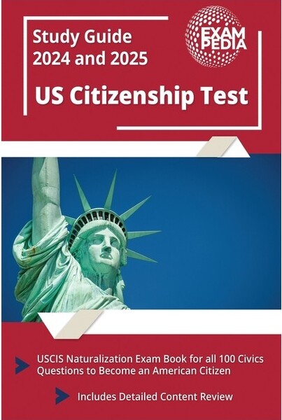 Exampedia Test Prep US Citizenship Test Study Guide 2023 and 2024 - by Exampedia (Paperback)