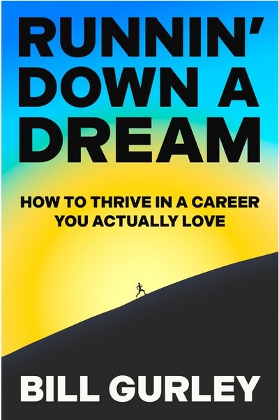 Crown Currency Runnin'DownaDream-byBillGurley(Hardcover)