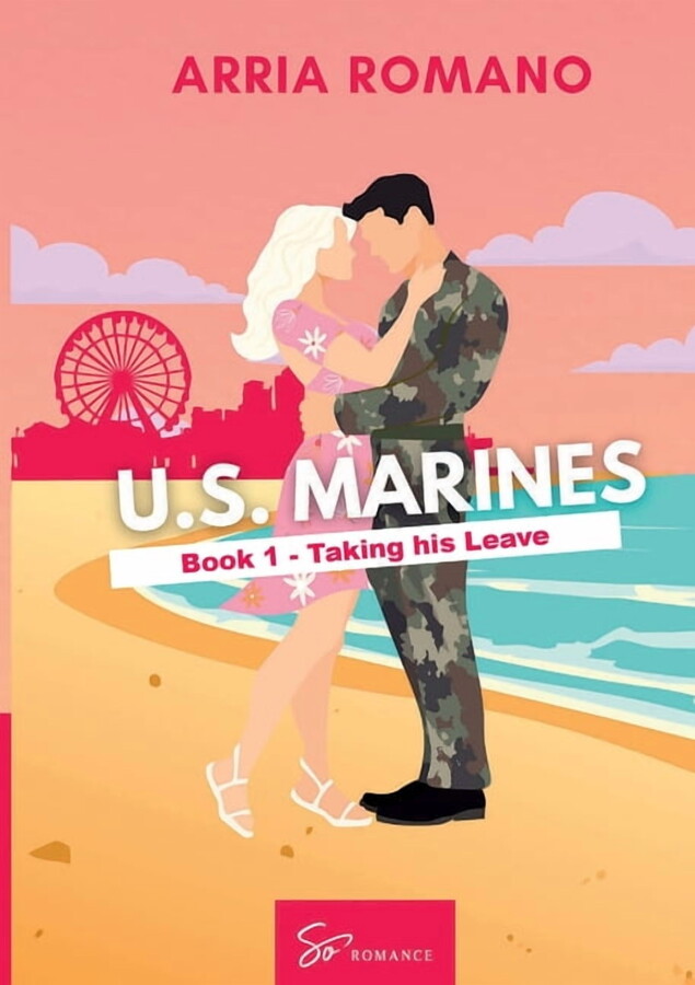 U.S. Marines - Book 1 - Taking his Leave: A Military Romance: Where Tradition Meets Passion in the Marines, (Paperback)