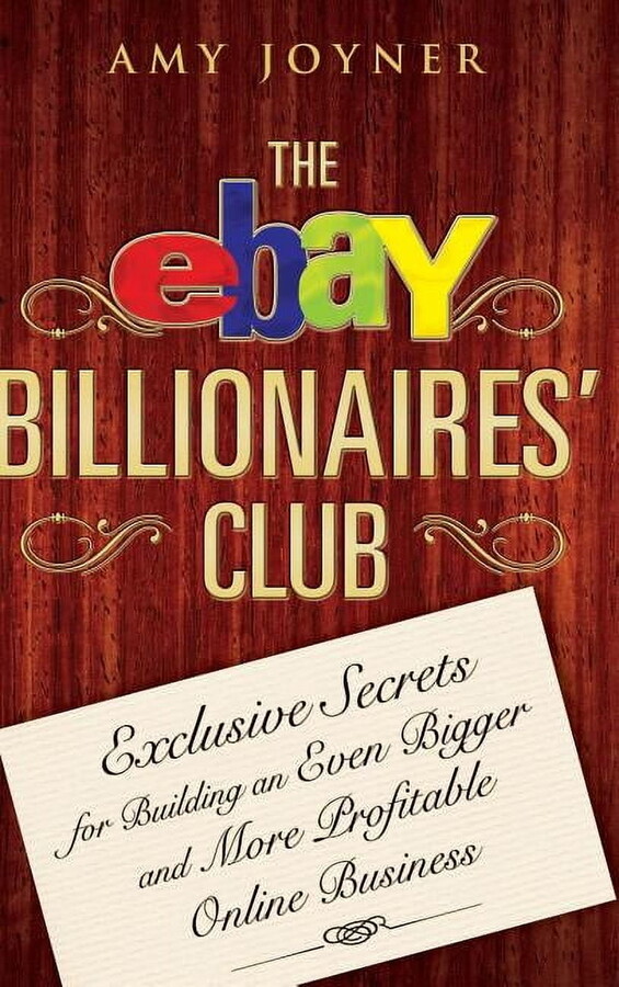 The Ebay Billionaires' Club, (Hardcover)