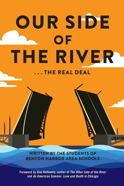 Our Side of the River: The Real Deal, (Paperback)