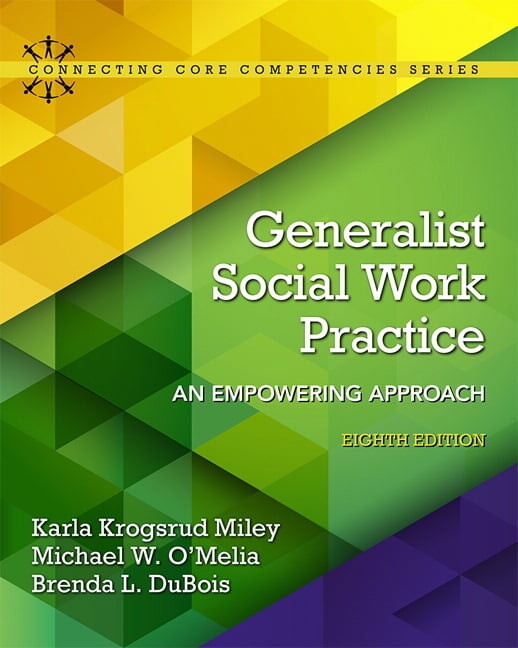 Generalist Social Work Practice: An Empowering Approach, (Paperback)