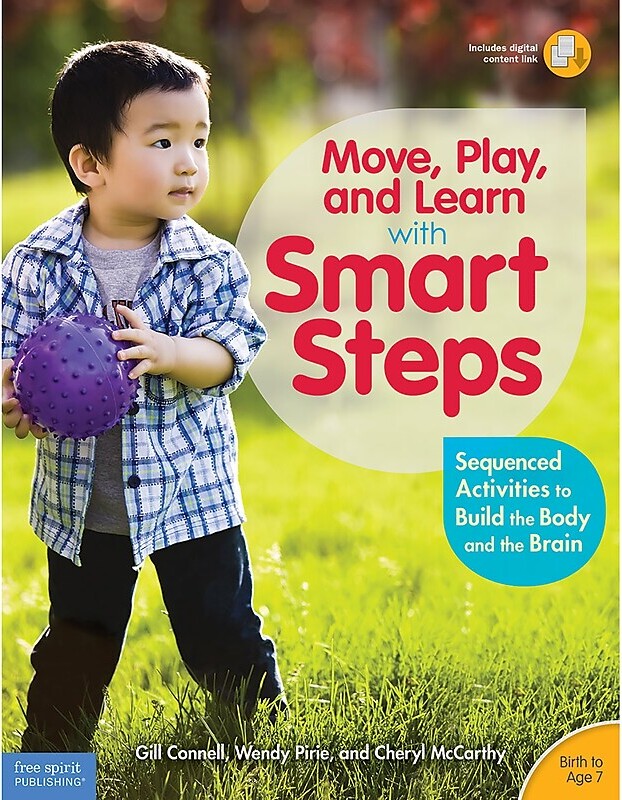 Shell Education Free Spirit Publishing Move, Play, and Learn with Smart Steps: Sequenced Activities to Build the Body and the Brain (SEP899422)